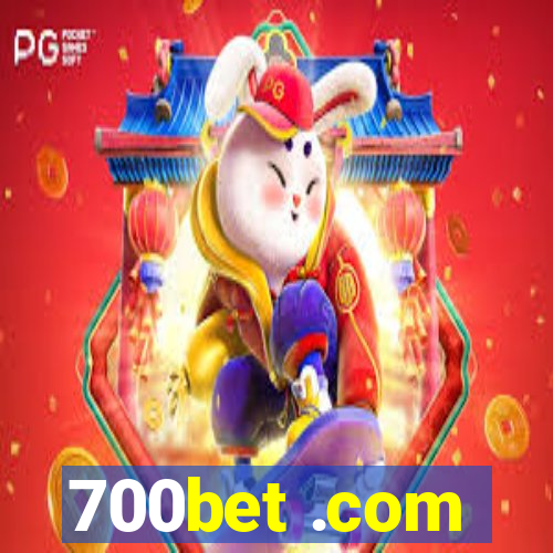 700bet .com